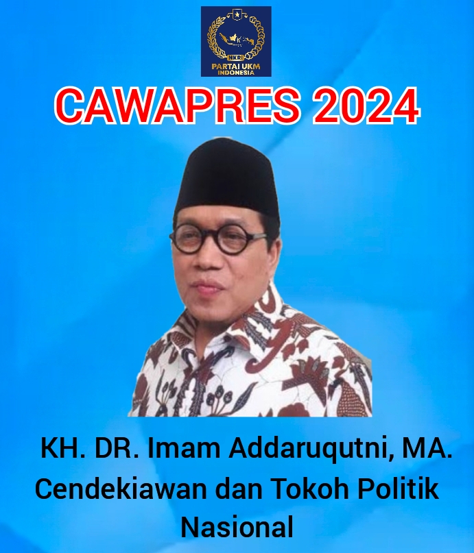 Partai UKM Indonesia Dukung Tokoh Politik DR. KH. Imam Addaruqutni, MA