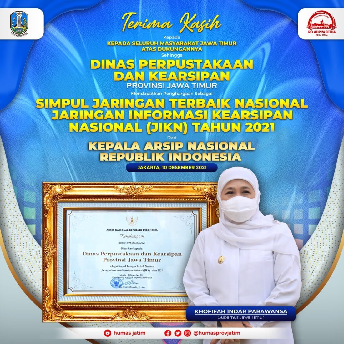 Jatim Raih Anugerah Simpul Jaringan Terbaik Nasional 2021, Gubernur Khofifah : Komitmen Emban Amanah Selamatkan Arsip Bagi Generasi Mendatang