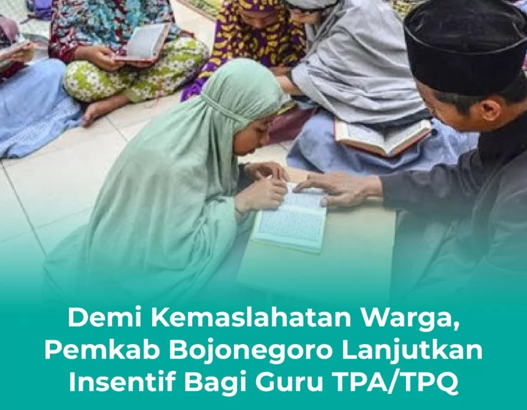 Demi Kemaslahatan Warga, Pemkab Bojonegoro Lanjutkan Insentif Bagi Guru TPA/TPQ