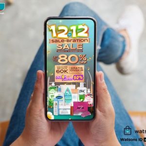 Watsons ramaikan Harbolnas 12.12 dengan program “Sale-bration Sale”