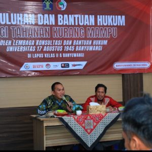 Lapas Banyuwangi Bersama LKBH UNTAG ’45 Berikan Bantuan Hukum Gratis Untuk Tahanan Kurang Mampu
