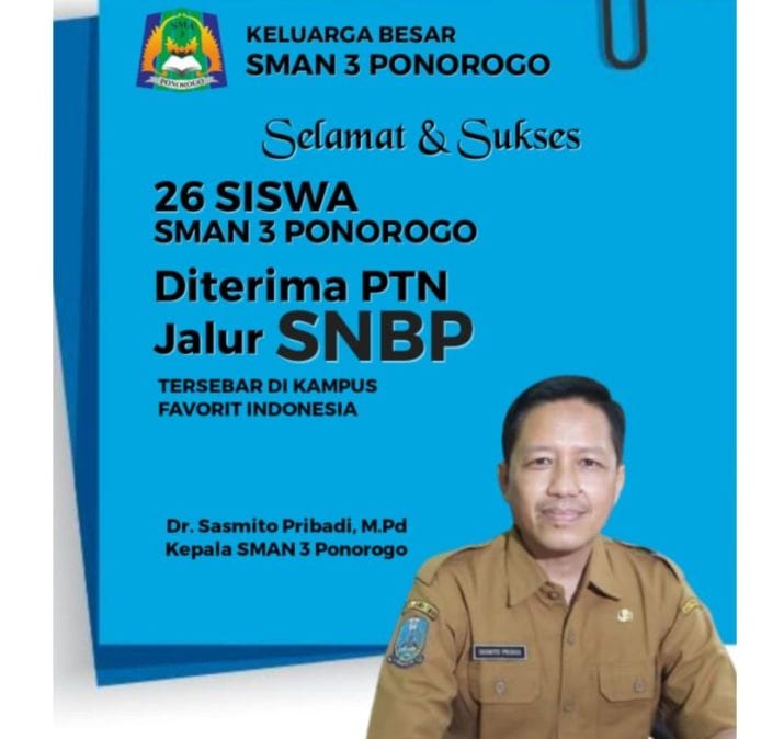 26 Siswa Lolos SNBP 2025, SMAN 3 Ponorogo Cetak Prestasi Tingkat Nasional