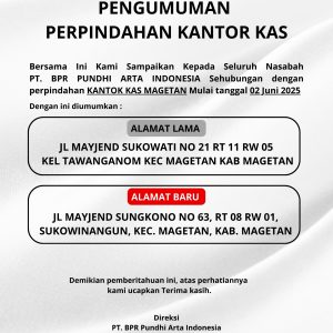 Mulai 2 Juni 2025 Bank Pundhi Cabang Magetan Akan Menempati Kantor Baru