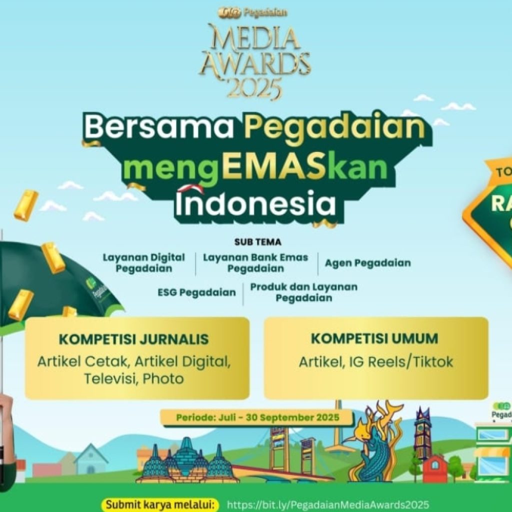 Cetak Laba 3,58 T di Semester I / 2025, Pegadaian Tegaskan Peran Untuk Terus MengEMASkan Indonesia