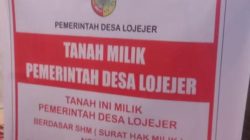 Final !Tanah Seluas 18 Hektar Di Lojejer Terbit SHM Atas Nama Pemdes Lojejer