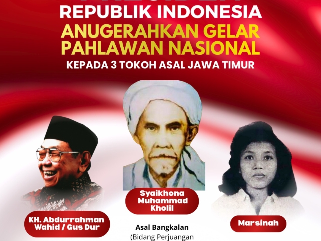 Gus Dur, Syaikhona Kholil, Marsinah, Jadi Pahlawan Nasional, Khofifah : Ketiganya Teladan Keberanian dan Kemanusiaan dari Jawa Timur