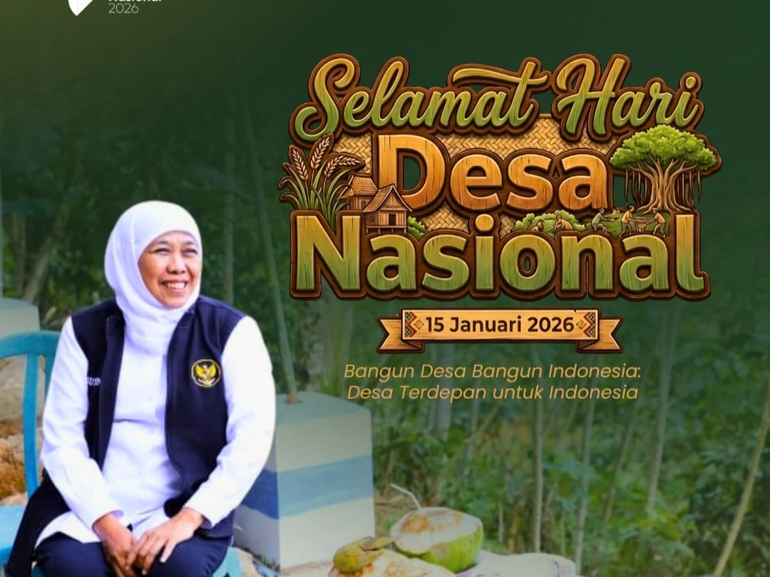 Hari Desa Nasional 2026, Khofifah Tegaskan Desa Mandiri Berkelanjutan Fondasi Indonesia Maju 2045